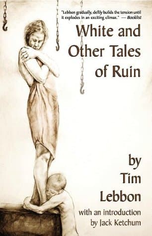 White and Other Tales of Ruin