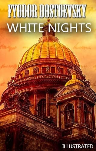 White Nights. Illustrated