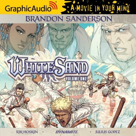 White Sand: Volume 1 [Dramatized Adaptation]