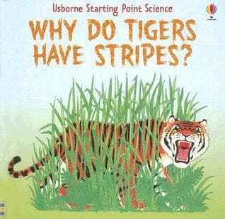 Why Do Tigers Have Stripes?