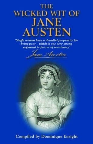 Wicked Wit of Jane Austen
