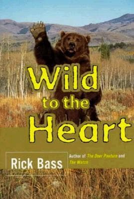 Wild to the Heart