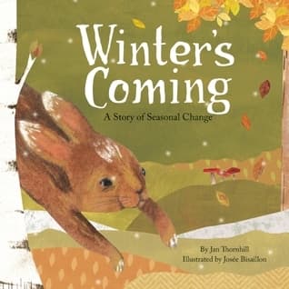 Winter's Coming: A Story of Seasonal Change