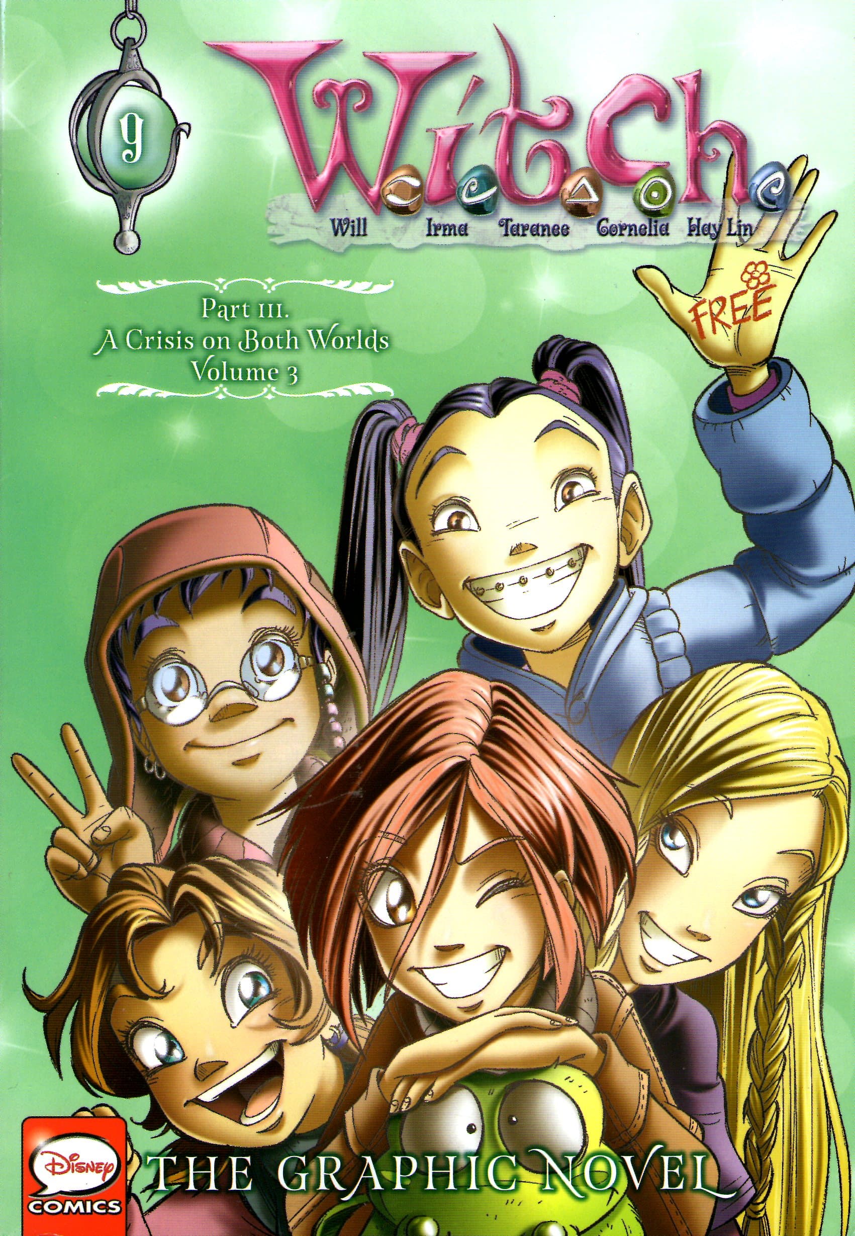 W.I.T.C.H. Part III: A Crisis on Both Worlds, Vol. 3