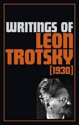 Writings of Leon Trotsky, 1930