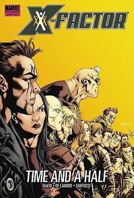 X-Factor, Vol. 7:  Time and a Half