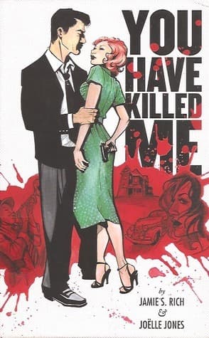 You Have Killed Me