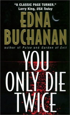 You Only Die Twice