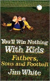 You'll Win Nothing With Kids