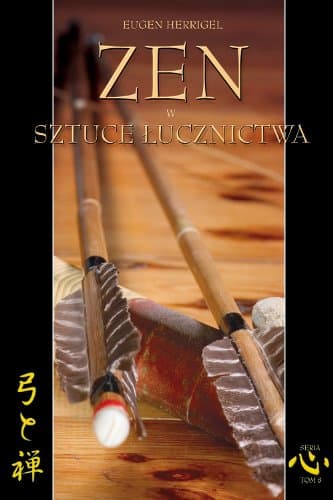 Zen w sztuce lucznictwa