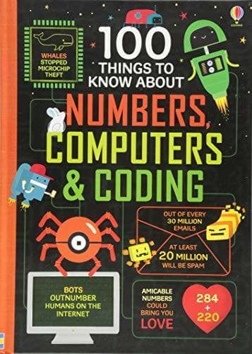 100 Things To Know About Numbers, Computers & Coding