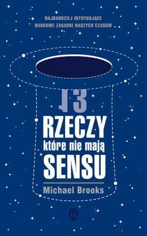 13 Rzeczy, Które Nie Mają Sensu