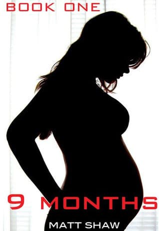 9 Months: Book One
