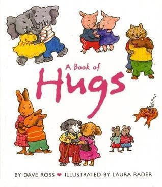A Book of Hugs: A Lovely Book about Hugs for Kids