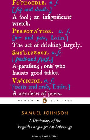 A Dictionary of the English Language: An Anthology