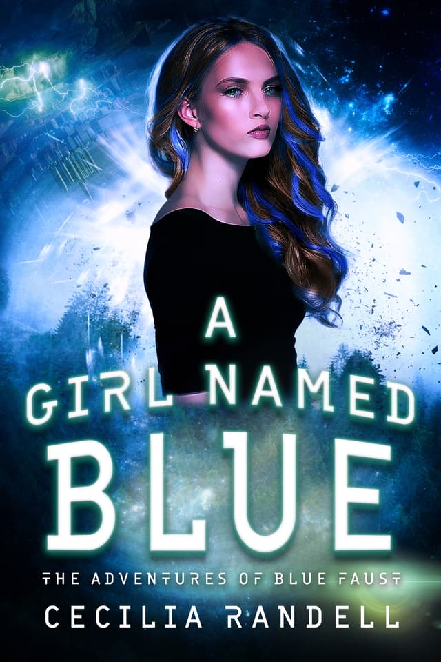 A Girl Named Blue: The Adventure Begins