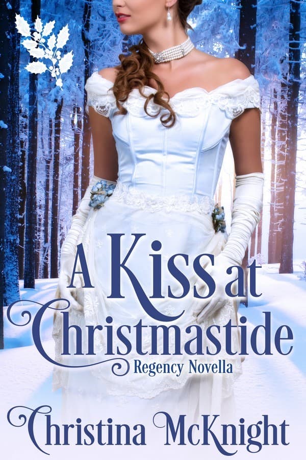 A Kiss at Christmastide
