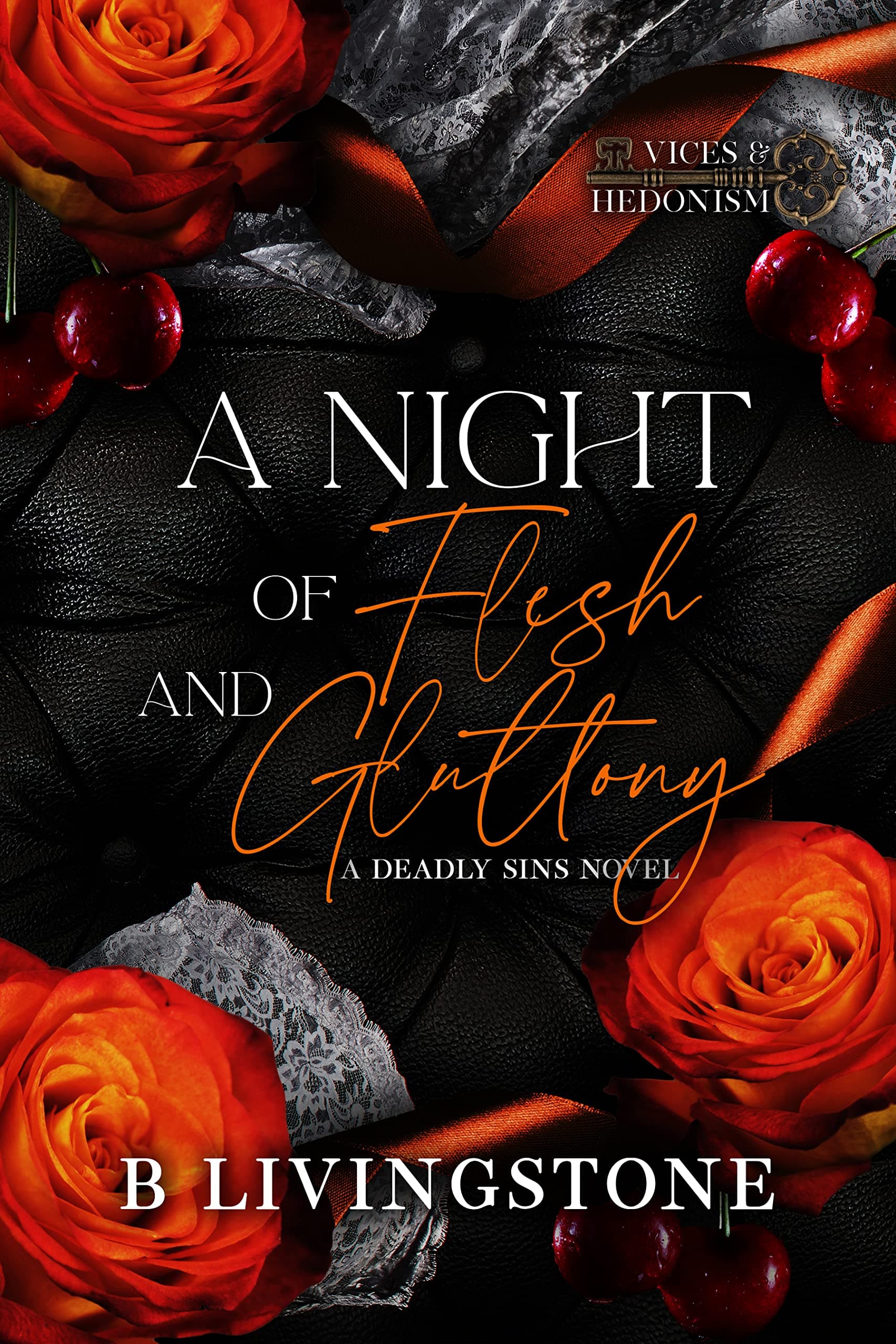 A Night of Flesh and Gluttony | Part One: Vices and Hedonism