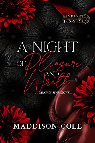 A Night of Pleasure and Wrath