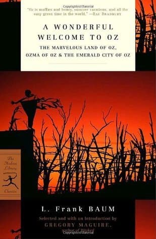 A Wonderful Welcome to Oz: The Marvelous Land of Oz, Ozma of Oz, & The Emerald City of Oz