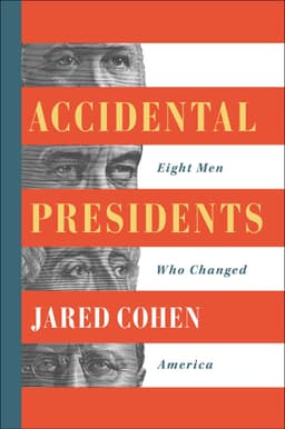 Accidental Presidents: Eight Men Who Changed America