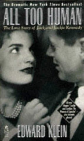 All Too Human: The Love Story of Jack and Jackie Kennedy