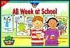 All Week At School