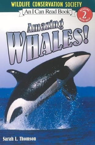 Amazing Whales!: An Incredible Guide to Ocean Mammals with Wildlife Photographs for Kids (Ages 4-8)