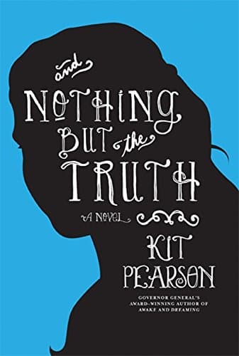 And Nothing But the Truth