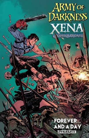 Army of Darkness / Xena, Warrior Princess Forever and a Day