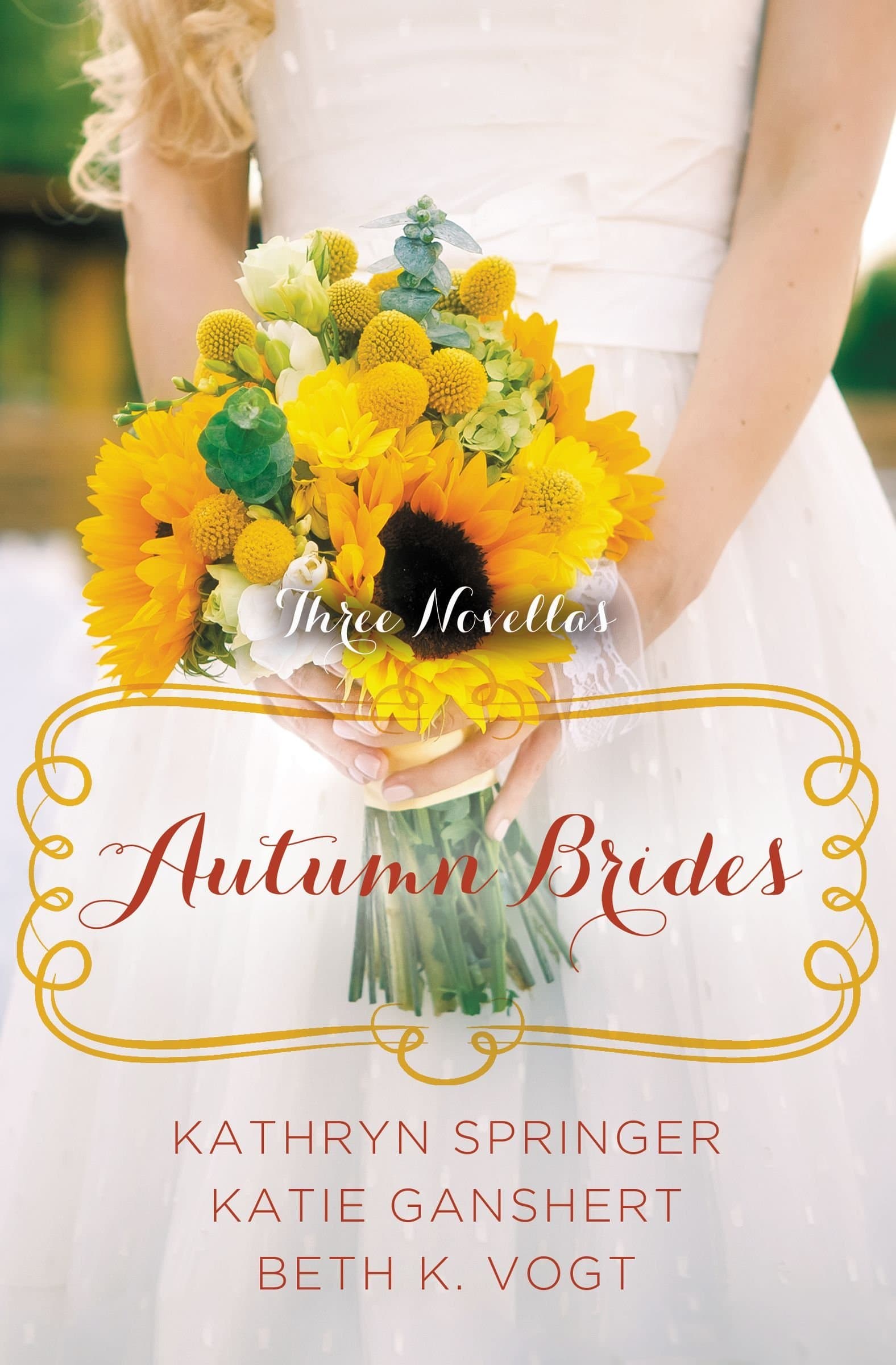 Autumn Brides: A Year of Weddings Novella Collection