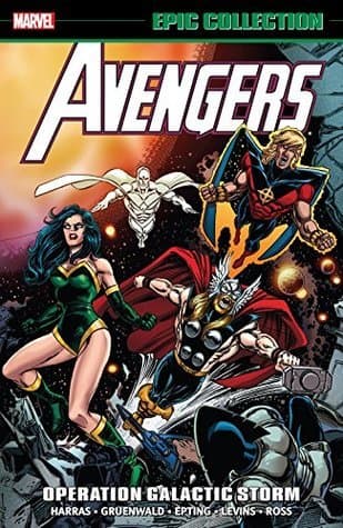 Avengers Epic Collection, Vol. 22: Operation Galactic Storm