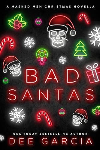 Bad Santas: A Christmas Novella