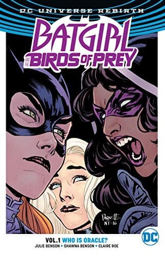 Batgirl and the Birds of Prey, Vol. 1: Who is Oracle?