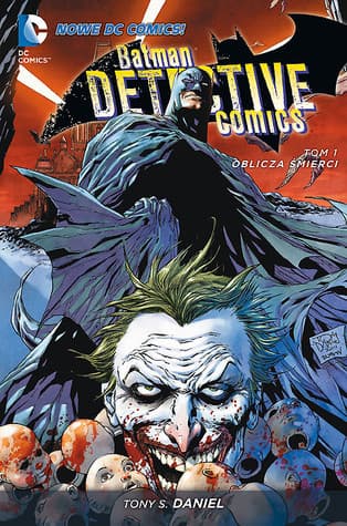 Batman - Detective Comics. Tom 1. Oblicza śmierci