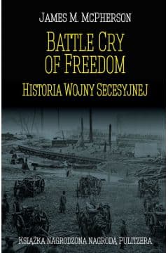 Battle Cry of Freedom : Historia Wojny Secesyjnej