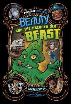 Beauty and the Dreaded Sea Beast: A Graphic Novel