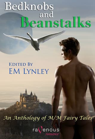 Bedknobs & Beanstalks: Anthology of Gay Erotic Fairy Tales