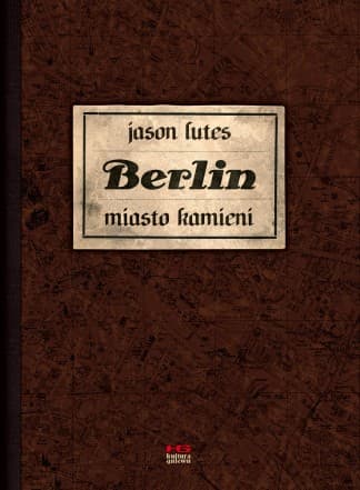 Berlin. Miasto kamieni