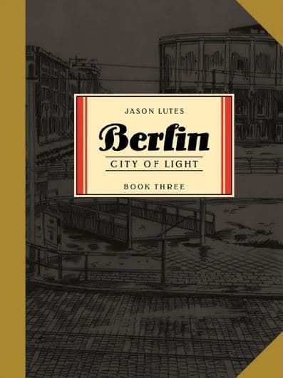 Berlin, Vol. 3: City of Light