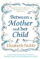 Between a Mother and Her Child