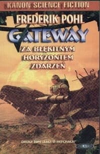 Gateway. Za Błękitnym Horyzontem Zdarzeń