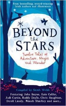 Beyond the Stars: Twelve Tales of Adventure, Magic and Wonder