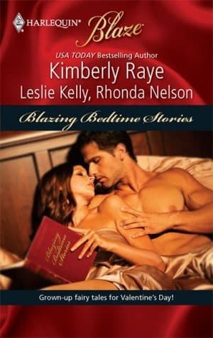Blazing Bedtime Stories: Once Upon A Bite / My, What A Big...You Have! / Sexily Ever After