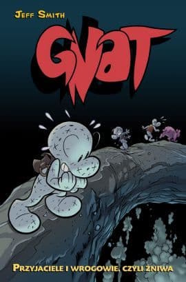 Gnat, Tom 3: Przyjaciele i wrogowie, czyli żniwa.