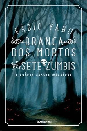 Branca dos mortos e os sete zumbis e outros contos macabros - Os três lobinhos (Portuguese Edition)