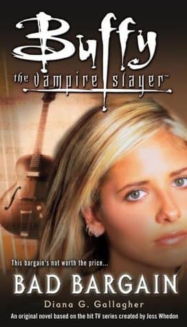 Buffy the Vampire Slayer: Bad Bargain