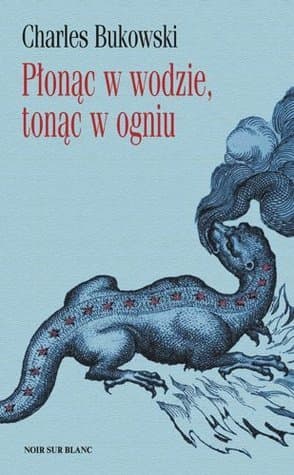 Płonąc w wodzie, tonąc w ogniu