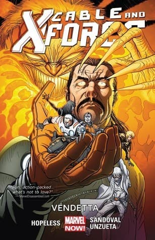 Cable and X-Force, Vol. 4: Vendetta