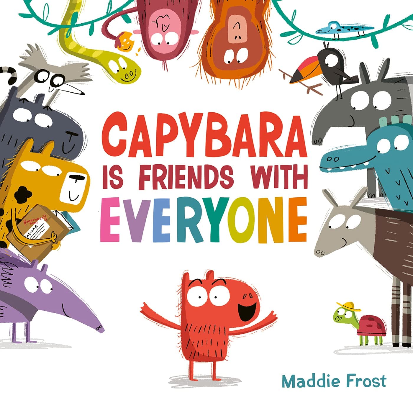 Capybara Is Friends with Everyone: A Silly, Heartwarming Picture Book About Friendship and Boundaries for Kids